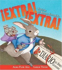 Extra! Extra!/ Extra! Extra! (Spanish Edition)