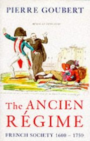The Ancien Regime: French Society, 1600-1750 (Phoenix Giants)