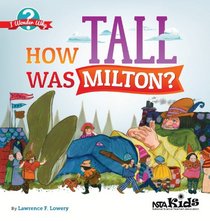 How Tall Was Milton? (NSTA Kids I Wonder Why series) - PB330X2