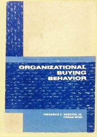 Organizational Buying Behavior (Foundations of Marketing)