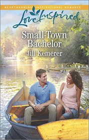 Small-Town Bachelor (Lake Endwell, Bk 1) (Love Inspired, No 917)