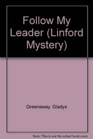 Follow My Leader (Linford Mystery Library (Large Print))