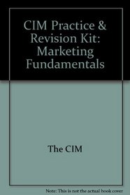 CIM Practice & Revision Kit (Cim Practice & Revision Kit)