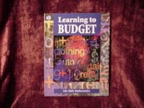 Learning to budget (Life skill mathematics series)