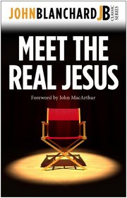 Meet the Real Jesus (John Blanchard Classic Series)