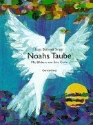 Noahs Taube. ( Ab 4 J.).