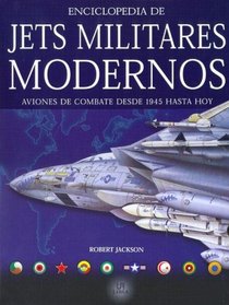 Enciclopedia de Jets Militares Modernos (Spanish Edition)