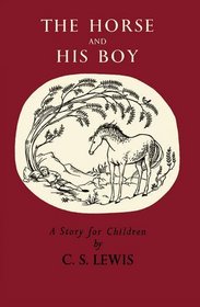 Horse and His Boy (The Chronicles of Narnia)