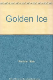 Golden Ice
