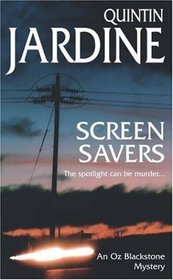 Screen Savers (Oz Blackstone, Bk 4)