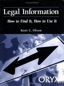 Legal Information (How to Find It, How to Use It)