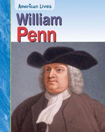 William Penn (American Lives)