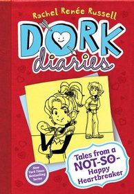Tales from a Not-So-Happy Heartbreaker (Dork Diaries, Bk 6)