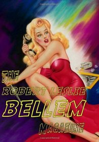 The Robert Leslie Bellem Magazine