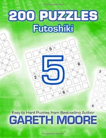Futoshiki 5: 200 Puzzles