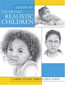 Secrets To Drawing Realistic Children