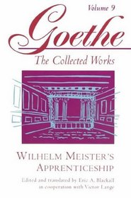 Wilhelm Meister's Apprenticeship (Goethe: The Collected Works, Vol. 9)