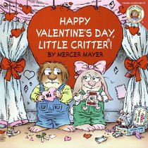 Happy Valentine's Day, Little Critter! (Little Critter)