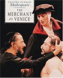 The Merchant of Venice (Oxford School Shakespeare Series)