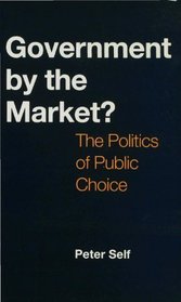 Government by the Market?: Politics of Public Choice