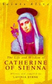 Catherine of Siena (Saints Alive S.)