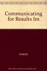 Communicating for Results Im