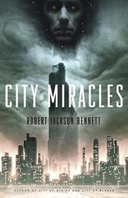 City of Miracles (Divine Cities, Bk 3)