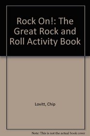 Rock On!: The Great Rock and Roll Activity Book