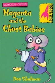 Magenta and the Ghost Babies (Rockets)
