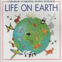 Life on Earth (Starting Point Science)