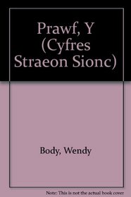 Prawf, Y (Cyfres Straeon Sionc) (Welsh Edition)