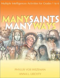 Many Saints, Many Ways: Multiple Intelligences Activities for Grades 1 to 6