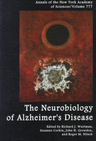 The Neurobiology of Alzheimer's Disease (Annals of the New York Academy of Sciences)