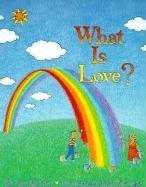 What Is Love?