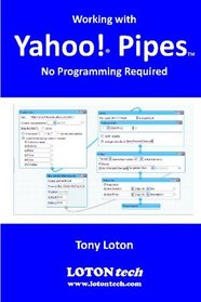 Working With Yahoo! Pipes, No Programming Required