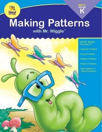 Making Patterns with Mr. Wiggle / Math / Grade K