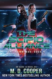 The Scipio Alliance: An Aeon 14 Novel (The Orion War) (Volume 4)