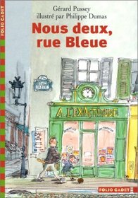 Nous deux, rue Bleue