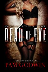 Dead of Eve (Trilogy of Eve)