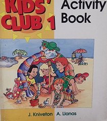 Kids' Club: Activity Book Level 1