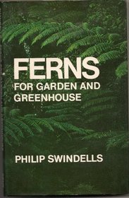 Ferns for Garden and Greenhouse