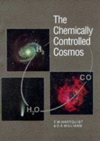 The Chemically Controlled Cosmos : Astronomical Molecules from the Big Bang to Exploding Stars