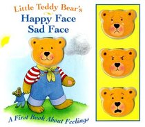 Little Bear'S Happy Face/Sad (First Book about Feelings)