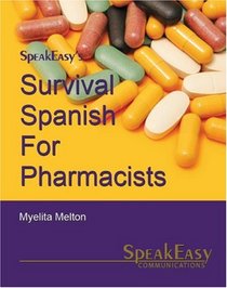 Survival Spanish For Pharmacists