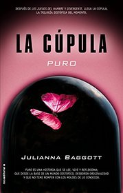 Cupula I, La. Puros (La Cpula) (Spanish Edition)