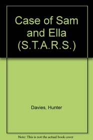 Case of Sam and Ella (S.T.A.R.S.)