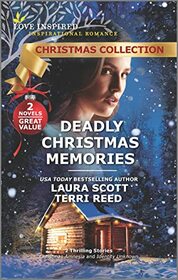 Deadly Christmas Memories: A Holiday Romance Novel (Love Inspired Christmas Collection)