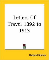 Letters Of Travel 1892 To 1913