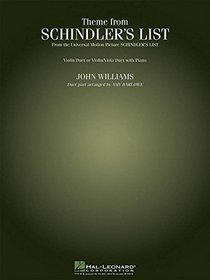 Theme from Schindler's List: Violin Duet (or Violin/Viola Duet) with Piano (John Williams Signature Edition - String)