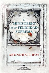 El ministerio de la felicidad suprema (The Ministry of Utmost Happiness) (Spanish Edition)
